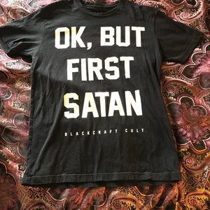 Black Craft “Ok, But first Satan” T-Shirt